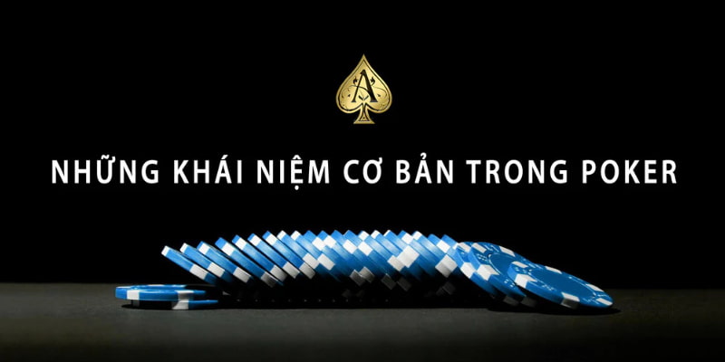 Anh em thực hiện các thao tác cơ bản cần có trong một ván Poker